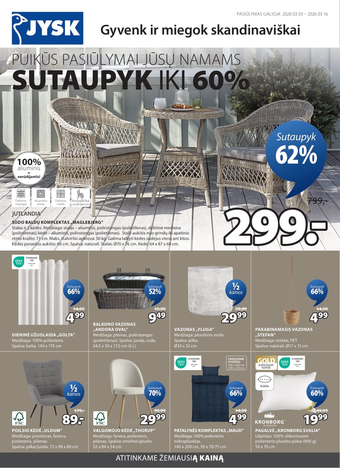 Naujas JYSK akcijų ir nuolaidų leidinys nuo 2026.03.03 iki 2026.03.16 - 2