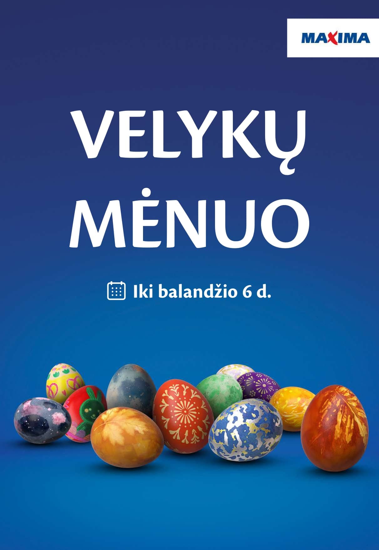 Naujas MAXIMA akcijų ir nuolaidų leidinys "Velykų mėnuo" nuo 2026.03.03 iki 2026.04.06 - 1
